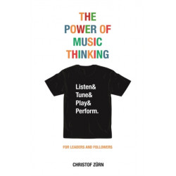 The Power of Music Thinking