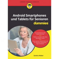 Android Smartphones und Tablets fur Senioren fur Dummies