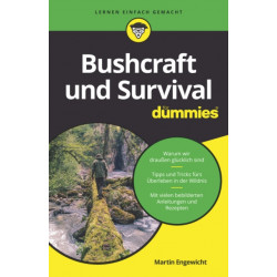 Bushcraft und Survival fur Dummies