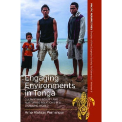 Engaging Environments in Tonga: Cultivating Beauty and Nurturing Relations in a Changing World