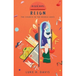 Reign: The Church in the Middle Ages