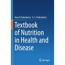 Textbook of Nutrition in Health and Disease