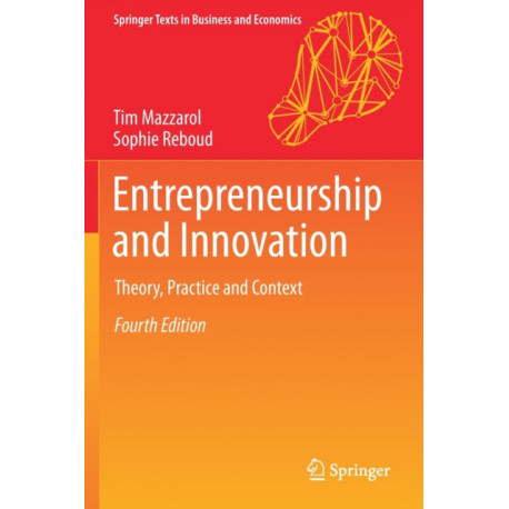 Entrepreneurship and Innovation: Theory, Practice and Context