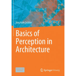 Basics of Perception in Architecture
