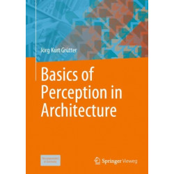Basics of Perception in Architecture