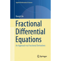 Fractional Differential Equations: An Approach via Fractional Derivatives