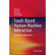 Touch-Based Human-Machine Interaction: Principles and Applications
