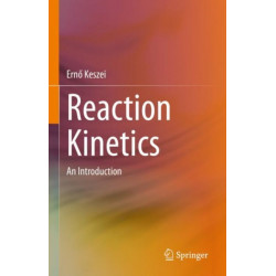 Reaction Kinetics: An Introduction