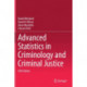 Advanced Statistics in Criminology and Criminal Justice