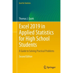 Excel 2019 in Applied Statistics for High School Students: A Guide to Solving Practical Problems