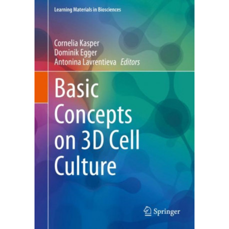 Basic Concepts on 3D Cell Culture