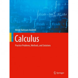 Calculus: Practice Problems, Methods, and Solutions