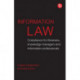 Information Law: Compliance for librarians, information professionals and knowledge managers