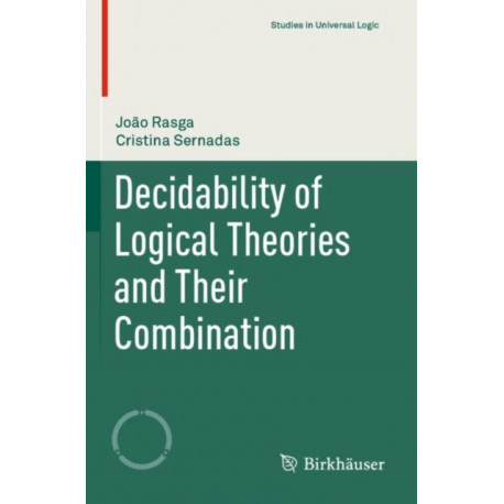 Decidability of Logical Theories and Their Combination