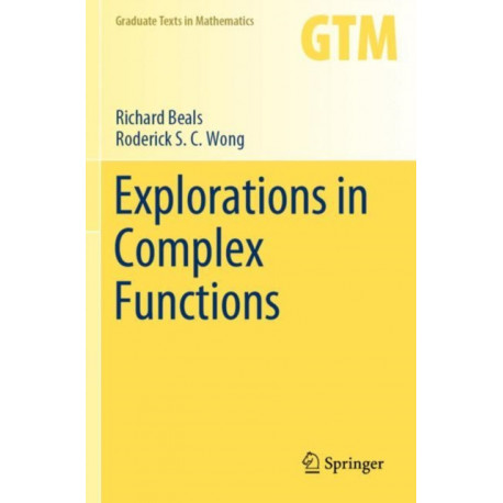 Explorations in Complex Functions