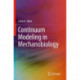Continuum Modeling in Mechanobiology