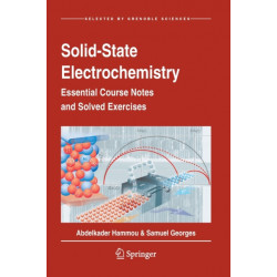 Solid-State Electrochemistry: Essential Course Notes and Solved Exercises
