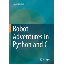 Robot Adventures in Python and C