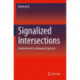 Signalized Intersections: Fundamentals to Advanced Systems