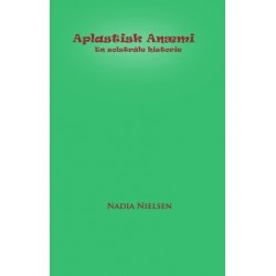 Aplastisk Anæmi: En solstråle historie