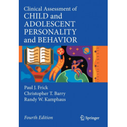 Clinical Assessment of Child and Adolescent Personality and Behavior