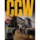 CCW: RECOIL Magazine's Guide to Concealed Carry Training, Skills and Drills