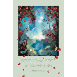 Beyond the Edge of Suffering: Prose Poems