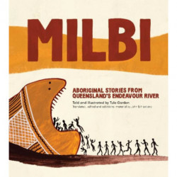 Milbi: Aboriginal stories from Queensland's Endeavour River