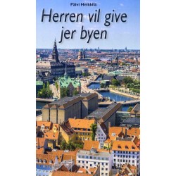 Herren vil give jer byen