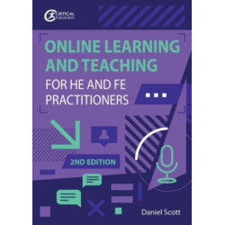 Digital Learning, Teaching and Assessment for HE and FE Practitioners