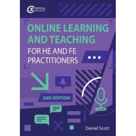 Digital Learning, Teaching and Assessment for HE and FE Practitioners