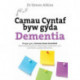 Darllen yn Well: Camau Cyntaf Byw gyda Dementia