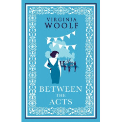 Between the Acts: Annotated Edition