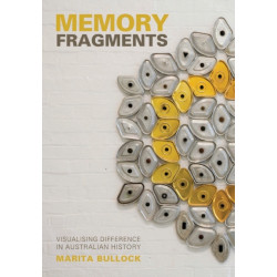 Memory Fragments: Visualising Difference in Australian History