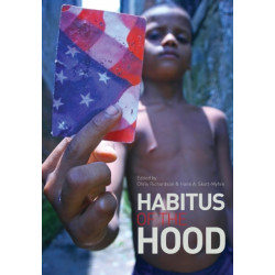 Habitus of the Hood