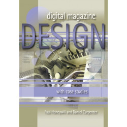 Digital Magazine Design: with Case Studies