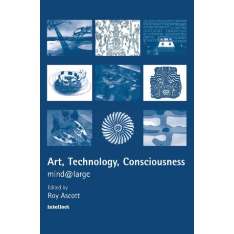 Art, Technology, Consciousness: Mind@large