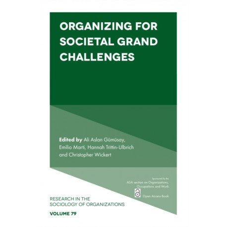 Organizing for Societal Grand Challenges