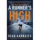 A Runner's High: Older, Wiser, Slower, Stronger