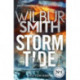 Storm Tide: The landmark 50th global bestseller from the one and only Master of Historical Adventure, Wilbur Smith