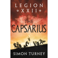 The Legion XXII: The Capsarius