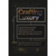 Crafting Luxury: Craftsmanship, Manufacture, Technology and the Retail Environment
