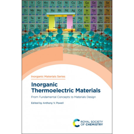 Inorganic Thermoelectric Materials: From Fundamental Concepts to Materials Design