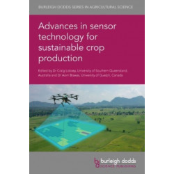 Advances in Sensor Technology for Sustainable Crop Production
