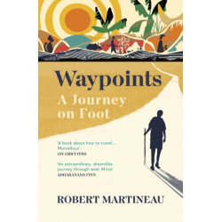 Waypoints: A Journey on Foot