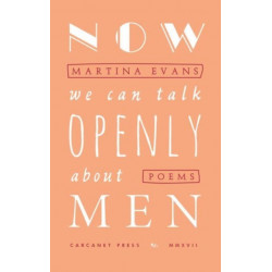 Now We Can Talk Openly About Men