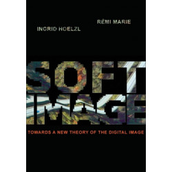 Softimage: Towards a New Theory of the Digital Image
