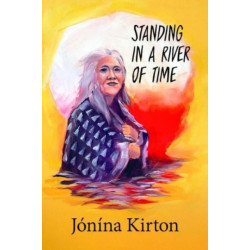 Standing in a River of Time