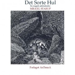 Det sorte hul: En magisk julekalender