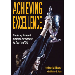Achieving Excellence: Mastering Mindset for Peak Performance in Sport and Life